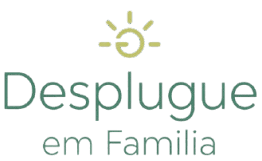 Desplugue em Família